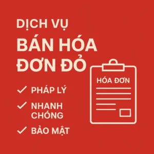 dịch vụ bán hóa đơn đỏ, mua hóa đơn vat, cung cấp hóa đơn đầu vào