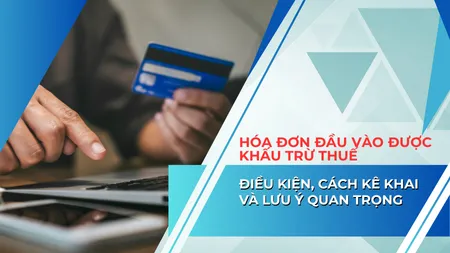 hoa-don-dau-vao-duoc-khau-tru-thue