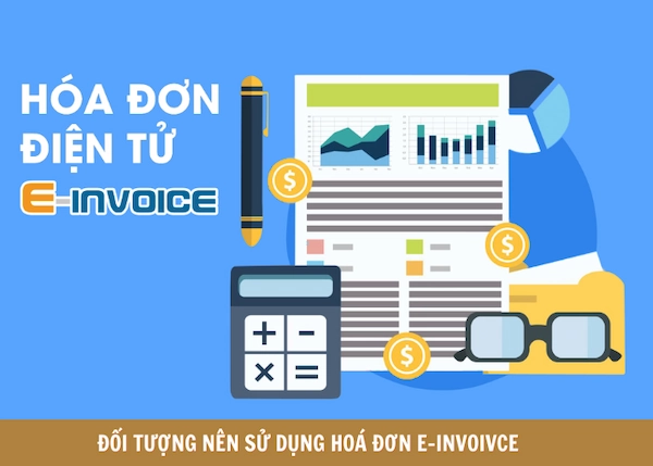 Các cá nhân, doanh nghiệp nên sử dụng hoá đơn điện tử